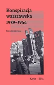Pamiętniki, dzienniki, listy - Konspiracja Warszawska 1939-1944 - miniaturka - grafika 1