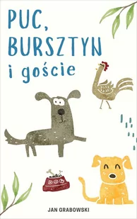 Puc, Bursztyn i goście - E-booki dla dzieci i młodzieży - miniaturka - grafika 1