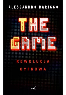 Wydawnictwo Sonia Draga Post factum The Game. Rewolucja cyfrowa LIT-35541 - Historia Polski - miniaturka - grafika 2