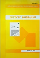 Książki o kulturze i sztuce - Zeszyty muzealne Tom 10 - miniaturka - grafika 1