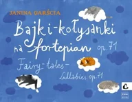 Książki o muzyce - Bajki-kołysanki na fortepian, op. 71 Pwm - Janina Garścia - książka - miniaturka - grafika 1