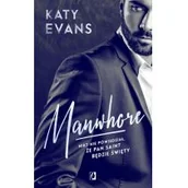 Romanse - Katy Evans Manwhore Tom 1 Manwhore Tom 1 Wydanie kieszonkowe - miniaturka - grafika 1