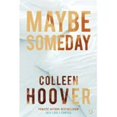 Literatura obyczajowa - Maybe Someday - miniaturka - grafika 1