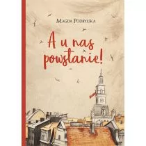 A u nas powstanie! - Literatura popularno naukowa dla młodzieży - miniaturka - grafika 1