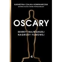 Katarzyna Czajka-Kominiarczuk Oscary Sekrety największej nagrody filmowej - Książki o kulturze i sztuce - miniaturka - grafika 1