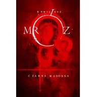 Powieści sensacyjne - Czarna Madonna Remigiusz Mróz - miniaturka - grafika 1