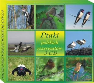 Ptaki polskich rezerwatów i parków narodowych 3CD - Muzyka relaksacyjna - miniaturka - grafika 1