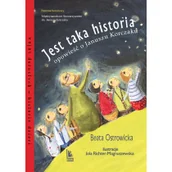 Pozostałe książki - Jest taka historia. Opowieść o Januszu Korczaku - miniaturka - grafika 1
