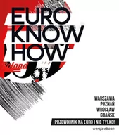 E-booki - przewodniki - Euro Know How. Przewodnik na Euro i nie tylko - miniaturka - grafika 1