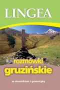 Rozmówki - Rozmówki gruzińskie ze słownikiem i gramatyką wyd. 3 - miniaturka - grafika 1