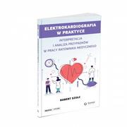 Książki medyczne - Elektrokardiografia w praktyce. Interpretacja i analiza przypadków w pracy ratownika medycznego - miniaturka - grafika 1
