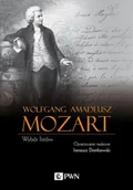Pamiętniki, dzienniki, listy - Wolfgang Amadeusz Mozart Wybór Listów Wolfgang Amadeusz Mozart - miniaturka - grafika 1