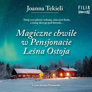 Magiczne chwile w Pensjonacie Leśna Ostoja - Audiobooki - literatura piękna - miniaturka - grafika 1