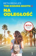 Powieści - Na odległość. The Kissing Booth. Tom 2 - miniaturka - grafika 1