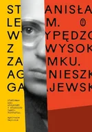 Biografie i autobiografie - Stanisław Lem. Wypędzony z Wysokiego Zamku - Gajewska Agnieszka - książka - miniaturka - grafika 1