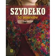 Poradniki hobbystyczne - Szydełko. 50 projektów - miniaturka - grafika 1