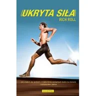 Zdrowie - poradniki - Galaktyka Ukryta siła - Rich Roll - miniaturka - grafika 1