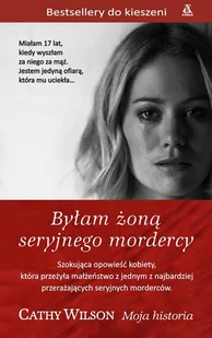 Byłam żoną seryjnego mordercy - Biografie i autobiografie - miniaturka - grafika 1