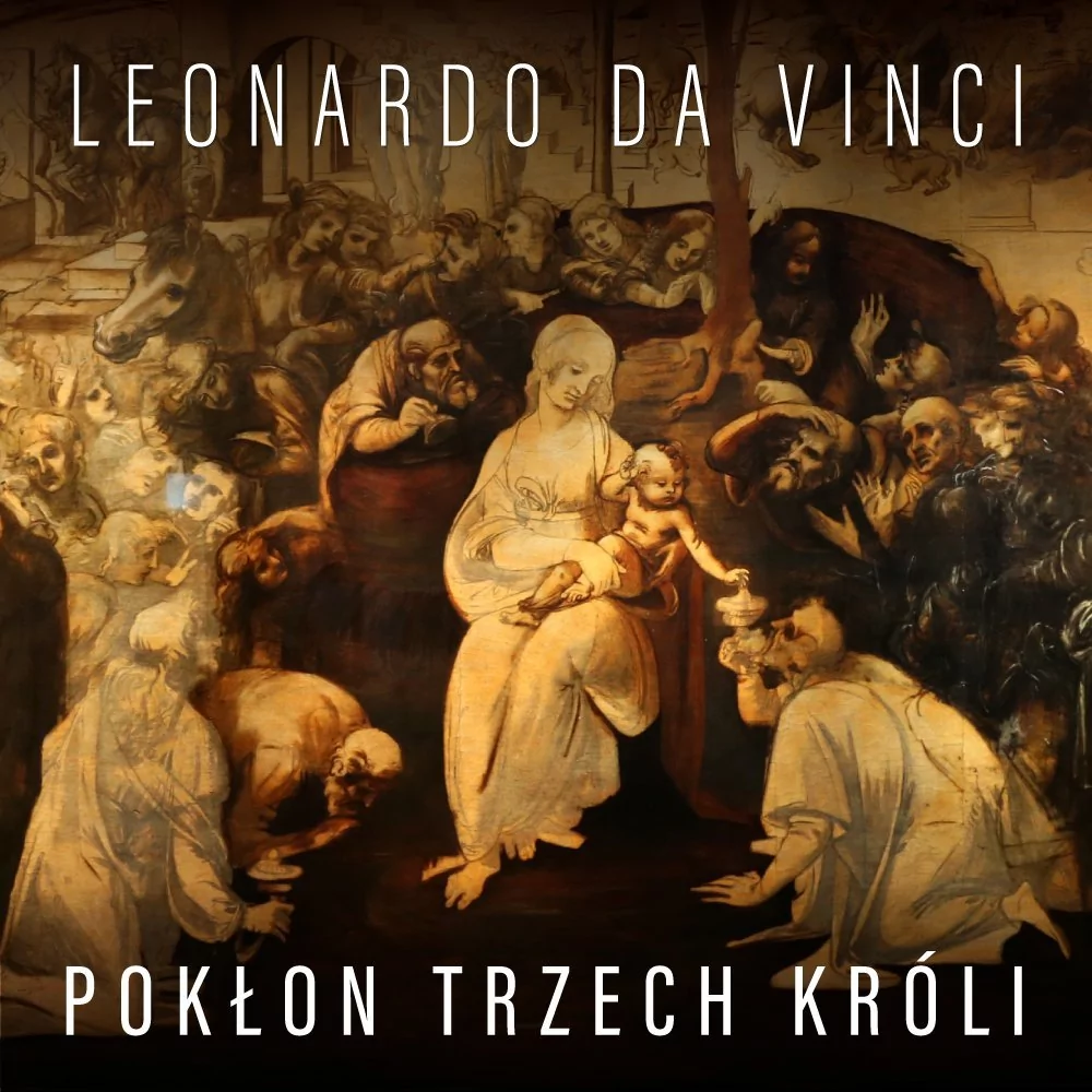 Leonardo da Vinci. Pokłon Trzech Króli