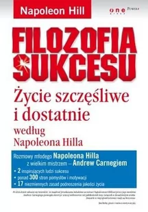 Filozofia sukcesu. Życie szczęśliwe i dostatnie według Napoleona Hilla - E-booki - poradniki - miniaturka - grafika 1