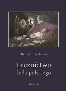 Lecznictwo ludu polskiego - E-booki - literatura faktu - miniaturka - grafika 1