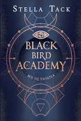 Fantasy - Bój się światła. Black Bird Academy. Tom 2 - miniaturka - grafika 1