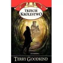 Rebis Terry Goodkind Trzecie królestwo - Fantasy - miniaturka - grafika 1