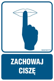 RB008 ZACHOWAJ CISZĘ, PN - PŁYTA PCV 1MM; (200X300MM) - Systemy ekspozycyjne i znaki informacyjne - miniaturka - grafika 1