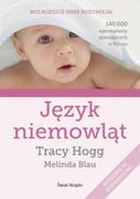 Poradniki dla rodziców - Świat Książki Język niemowląt Tracy Hogg, Melinda Blau - miniaturka - grafika 1