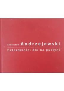 Czterdzieści dni na pustyni - Książki o kulturze i sztuce - miniaturka - grafika 1