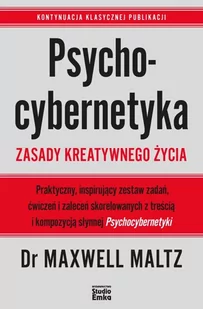 Psychocybernetyka. Zasady kreatywnego życia - Maxwell Maltz - Poradniki hobbystyczne Psychocybernetyka. Zasady kreatywnego życia - Maxwell Maltz - Poradniki hobbystyczne - miniaturka - grafika 1