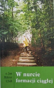 W nurcie formacji ciągłej - Religia i religioznawstwo - miniaturka - grafika 1