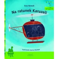 Baśnie, bajki, legendy - Egmont Na ratunek Karuzeli Poczytaj ze mną - Ewa Nowak - miniaturka - grafika 1