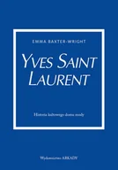 Biografie i autobiografie - yves saint laurent. historia kultowego domu mody - miniaturka - grafika 1