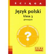 Podręczniki dla gimnazjum - Język polski, klasa 3 gimnazjum. Ściąga - Grażyna Warot - miniaturka - grafika 1