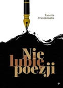 Poezja - Nie lubię poezji - miniaturka - grafika 1