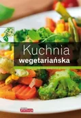 Książki kucharskie - Kuchnia Wegetariańska Dobra Kuchnia - Opracowanie zbiorowe - miniaturka - grafika 1
