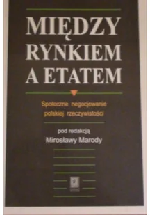 Między rynkiem a etatem - Zarządzanie - miniaturka - grafika 1
