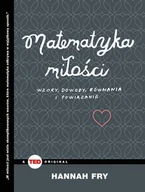 Poradniki psychologiczne - Grupa Wydawnicza Relacja Matematyka miłości. Wzory, dowody, równania i powiązania Hannah Fry - miniaturka - grafika 1
