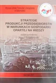 Ekonomia - Strategie produkcji przedsiębiorstw w warunkach gospodarki opartej na wiedzy - miniaturka - grafika 1