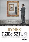 Finanse, księgowość, bankowość - Borowski Krzysztof Rynek dzieł sztuki. Podejście inwestycyjne i behawioralne - miniaturka - grafika 1