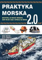 E-booki - poradniki - Praktyka morska 2.0. Wszystko co musisz wiedzieć, żeby wyjść cało z opresji na morzu - miniaturka - grafika 1