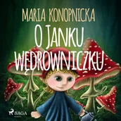 Audiobooki dla dzieci i młodzieży - O Janku wędrowniczku - miniaturka - grafika 1