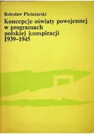 Felietony i reportaże - Koncepcje oświaty powojennej w programie polskiej konspiracji - miniaturka - grafika 1