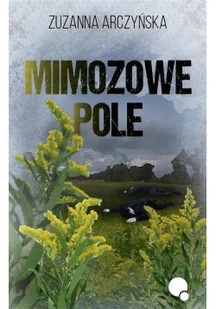 Mimozowe pole Nowa - Kryminały - miniaturka - grafika 2