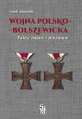 Historia świata - Wojna polsko-bolszewicka. Fakty znane i nieznane - Jacek Jaworski - miniaturka - grafika 1