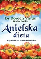 Diety, zdrowe żywienie - Anielska dieta. Odżywianie na duchowej ścieżce - miniaturka - grafika 1