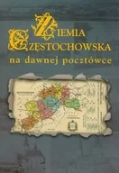 Książki regionalne - Ziemia Częstochowska na dawnej pocztówce - miniaturka - grafika 1
