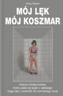 Felietony i reportaże - Mój lęk, mój koszmar - miniaturka - grafika 1