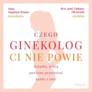 Czego ginekolog ci nie powie - Audiobooki - poradniki - miniaturka - grafika 1